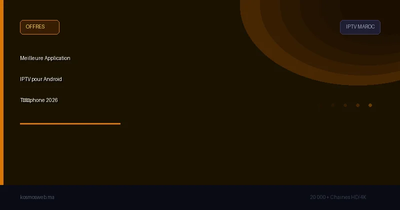 Meilleure Application IPTV pour Android Téléphone 2026